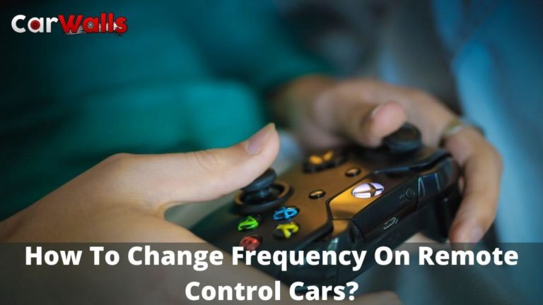 How To Change Frequency On Remote Control Cars?