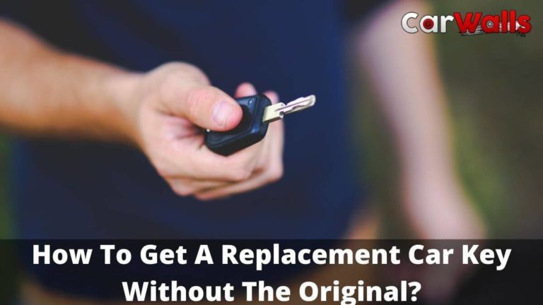 How To Get A Replacement Car Key Without The Original?