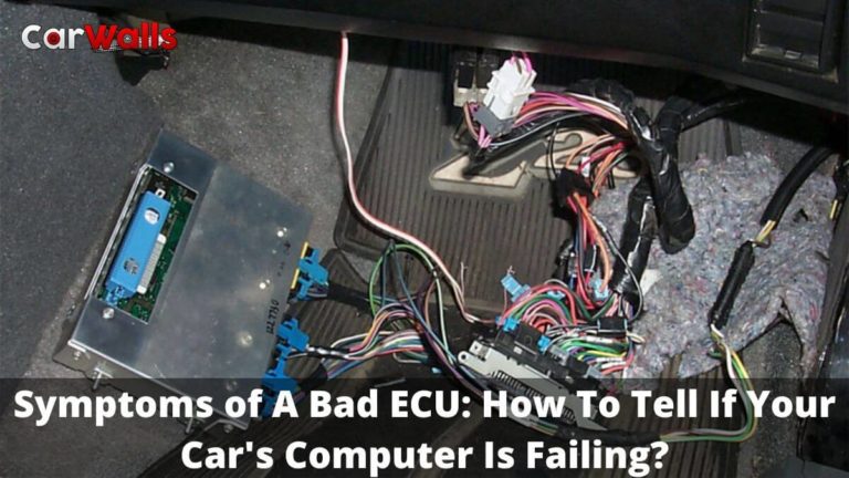 Symptoms of A Bad ECU: How To Tell If Your Car's Computer Is Failing?