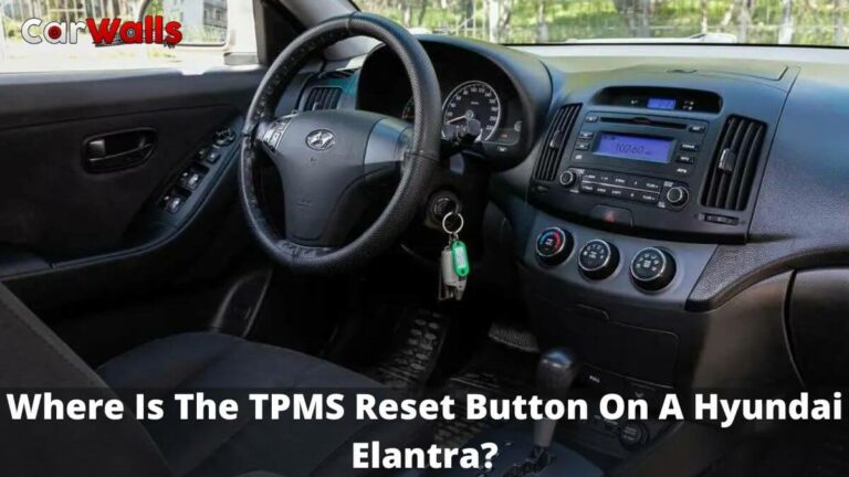 Where Is The TPMS Reset Button On A Hyundai Elantra