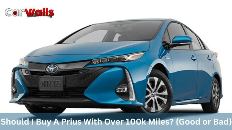 Should I Buy A Prius With Over 100k Miles