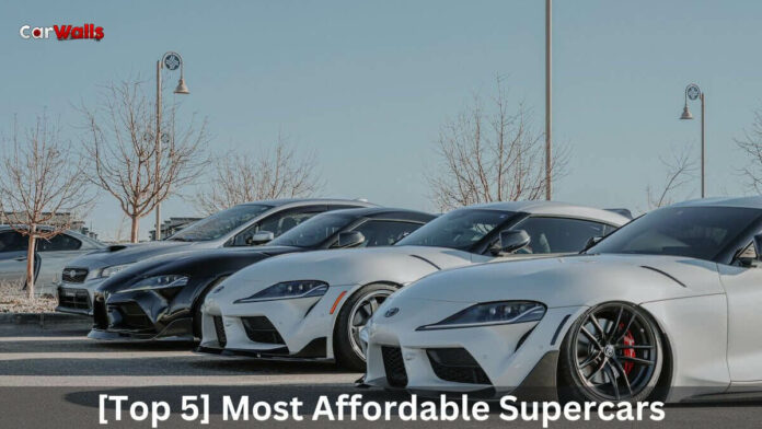 Most Affordable Supercars
